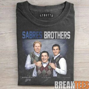 Buffalo Sabres Dahlin, Quinn and Thompson Posing Together Sabres Brothers T-Shirt