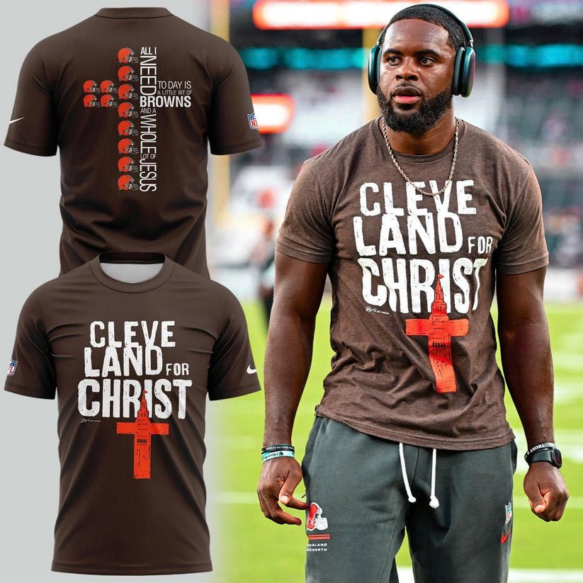 Cleveland Browns Cleveland Land for Christ T-Shirt Cleveland Browns Cleveland Land for Christ T-Shirt