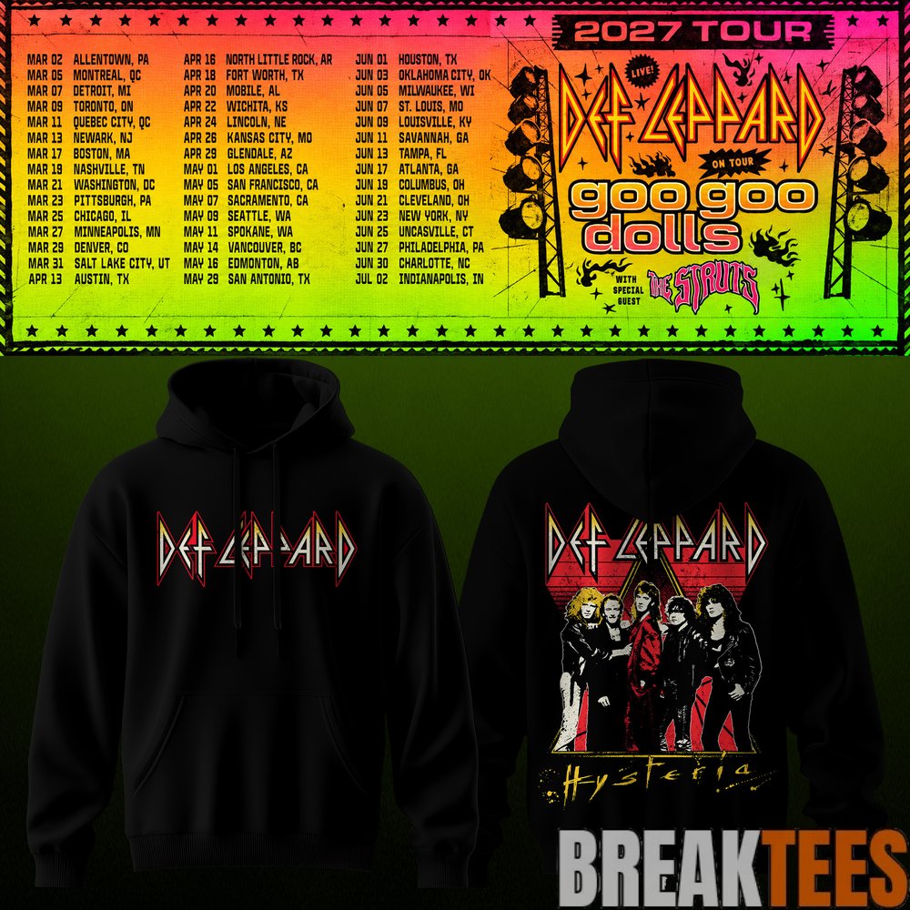 Def Leppard & Goo Goo Dolls Tour 2027 Hoodie Def Leppard & Goo Goo Dolls Tour 2027 Hoodie