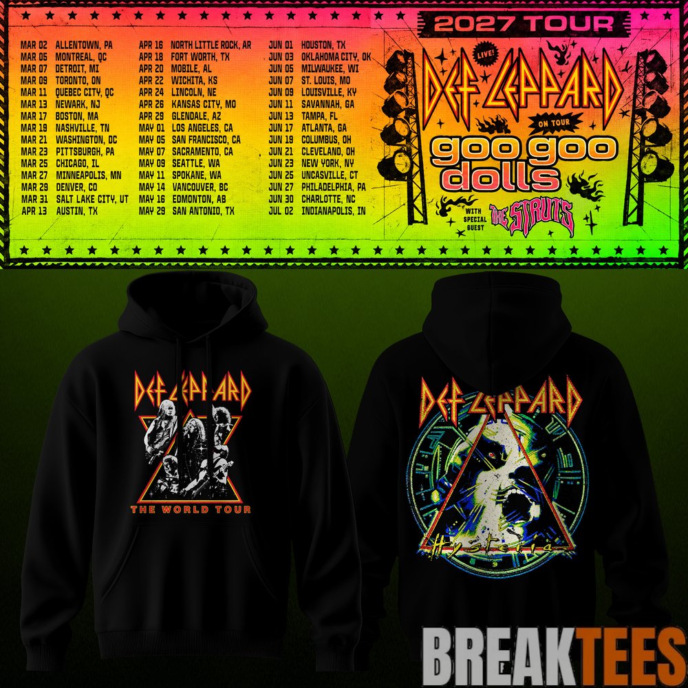 Def Leppard & Goo Goo Dolls Tour 2027 Hoodie Def Leppard & Goo Goo Dolls Tour 2027 Hoodie