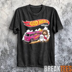 Hot Wheels Parody Jesus With a Race Car God Heals Your Past T-Shirt 1