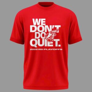 Indiana Fever WE DON'T DO QUIET. T-Shirt 1 Indiana2BFever2BWE2BDONT2BDO2BQUIET.2BT Shirt 2 eovZW.jpg