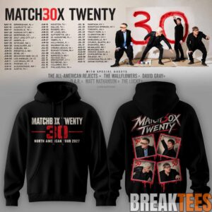 Matchbox Twenty 30 North American Tour 2027 Special Hoodie 1 Matchbox Twenty 30 North American Tour 2027 Special Hoodie 1