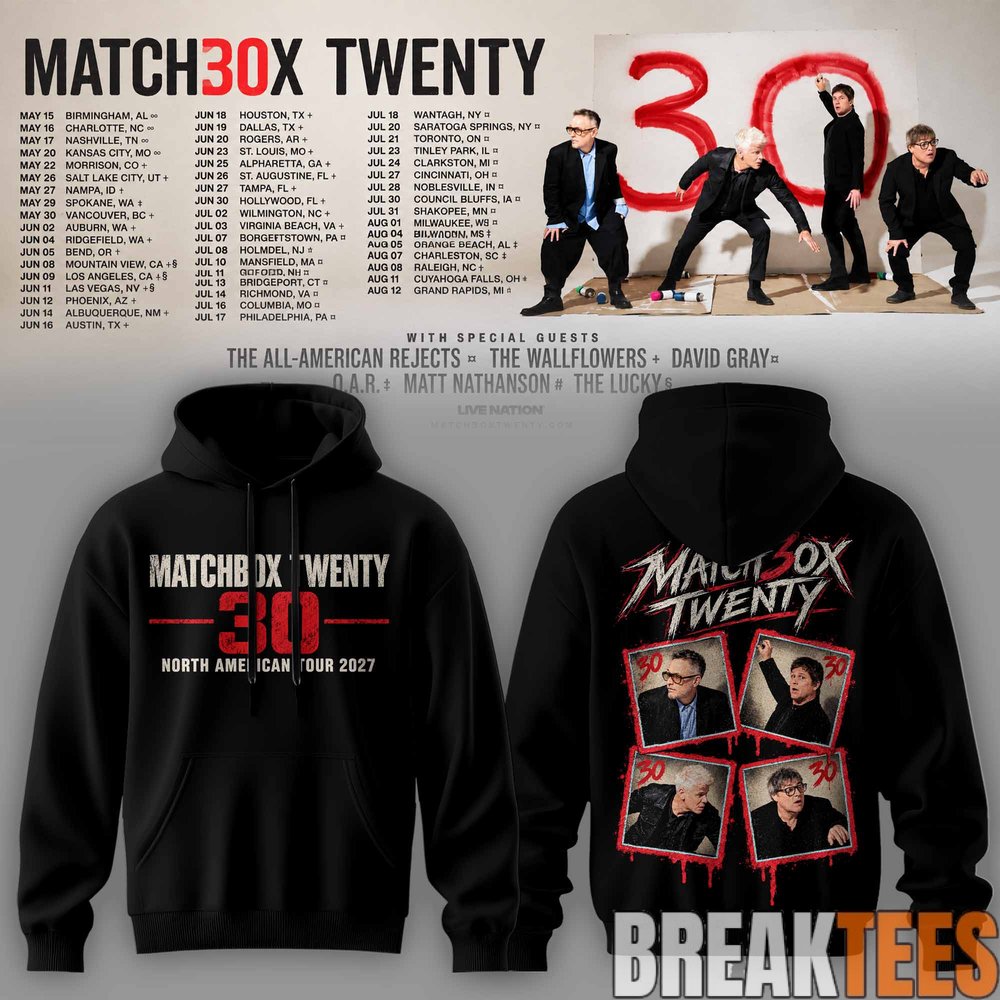 Matchbox Twenty 30 North American Tour 2027 Special Hoodie Matchbox Twenty 30 North American Tour 2027 Special Hoodie