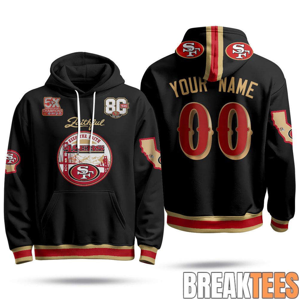 San Francisco 49ers Faithful to The Bay Custom Fleece Hoodie San Francisco 49ers Faithful to The Bay Custom Fleece Hoodie