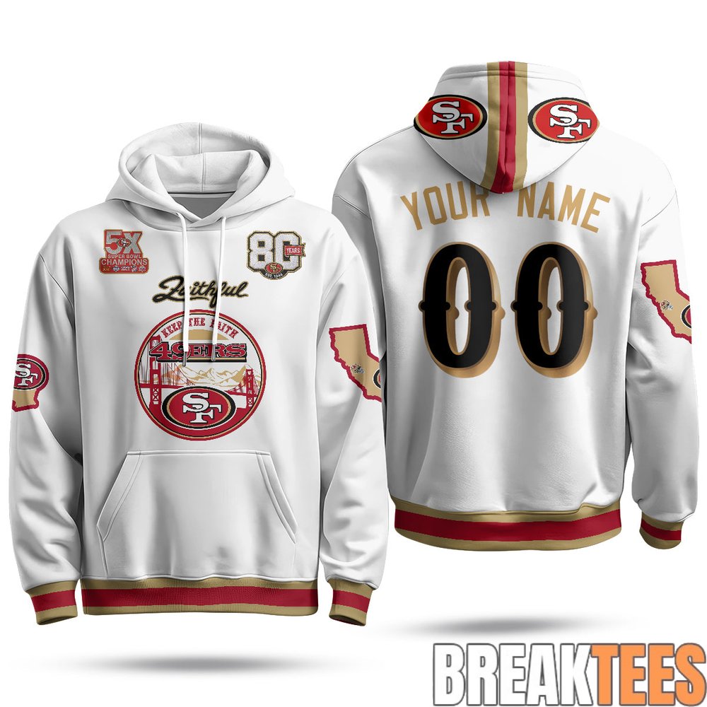 San Francisco 49ers Faithful to The Bay Custom Fleece Hoodie San Francisco 49ers Faithful to The Bay Custom Fleece Hoodie