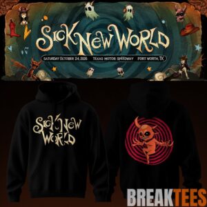 Sick New World Texas 2026 Limited Hoodie 1