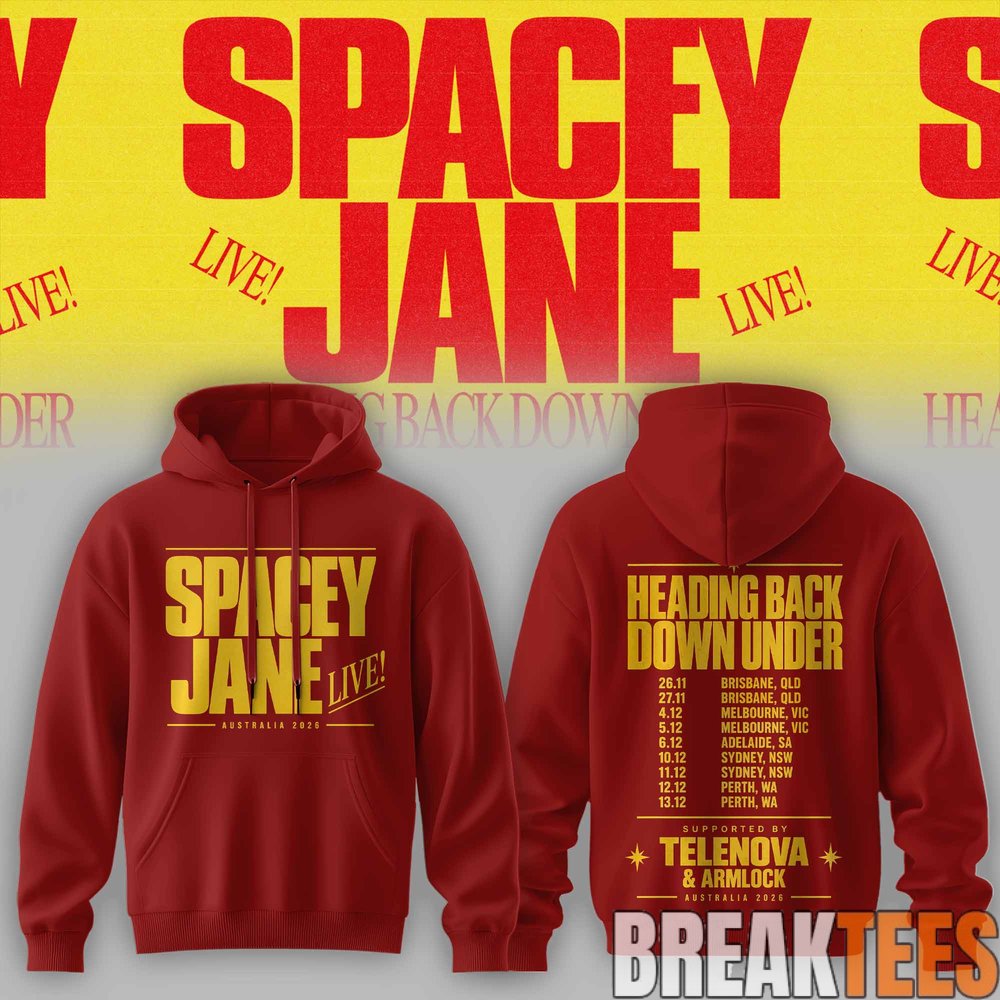 Spacey Jane Heading Back Down Under Australian Tour Hoodie Spacey Jane Heading Back Down Under Australian Tour Hoodie