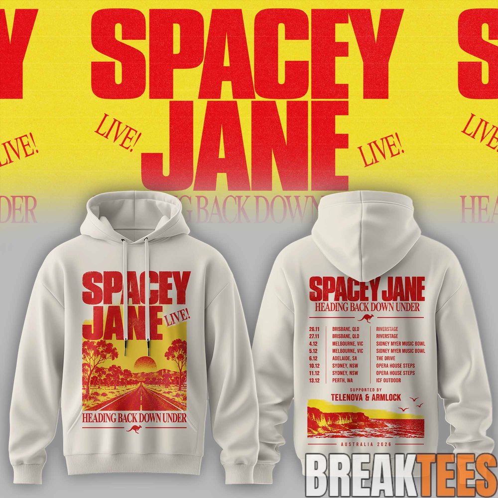 Spacey Jane Heading Back Down Under Australian Tour Hoodie Spacey Jane Heading Back Down Under Australian Tour Hoodie