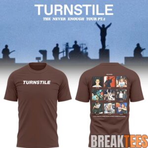 Turnstile THE NEVER ENOUGH TOUR Special Tee 3