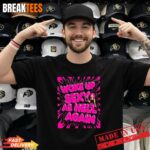 Woke Up Sexy As Hell Again Coffee Woman Pink Flames T Shirt